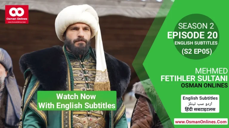 Watch Mehmed Fetihler Sultani Season 2 Episode 20 With English Subtitles