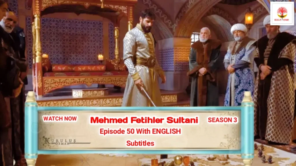 Watch Mehmed Fetihler Sultanı Season 3 Episode 50 with English Subtitles