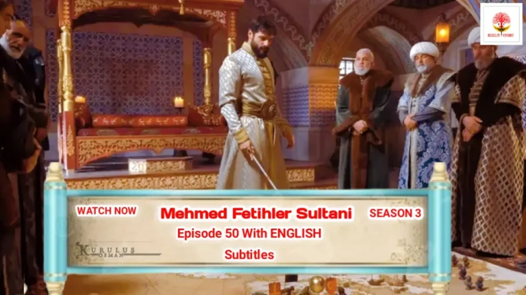 Watch Mehmed Fetihler Sultanı Season 3 Episode 50 with English Subtitles