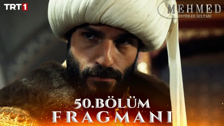 Explore Mehmed Fetihler Sultanı Season 3 Episode 50 Trailer 1 with English Subtitles