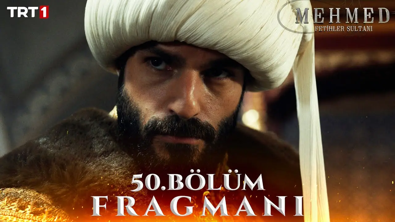 Explore Mehmed Fetihler Sultanı Season 3 Episode 50 Trailer 1 with English Subtitles