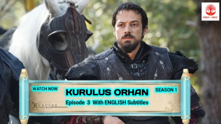 Kurulus Orhan Season 1 Episode 3 With English Subtitles