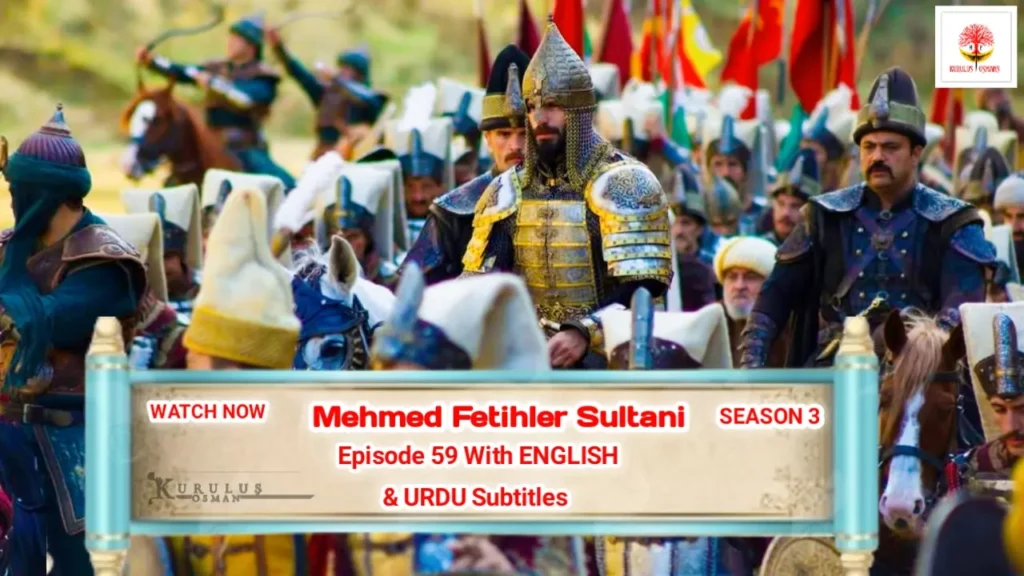 Mehmed Fetihler Sultani Season 3 Episode 59 With English And Urdu Subtitles
