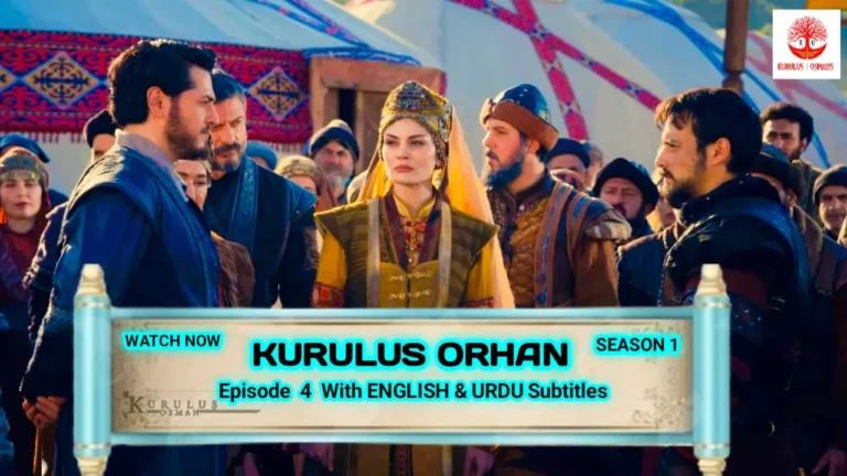 Kurulus Orhan Season 1 Episode 4 With English And Urdu Subtitles