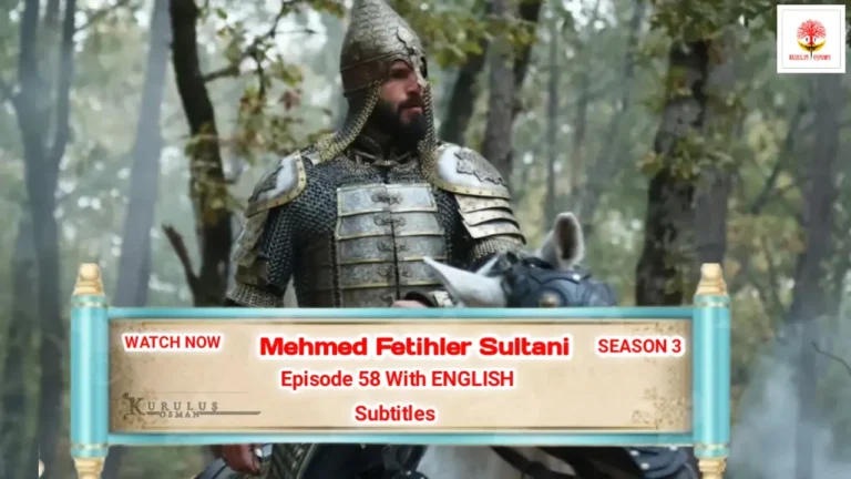 Watch Mehmed Fetihler Sultani Season 3 Episode 58 With English Subtitles
