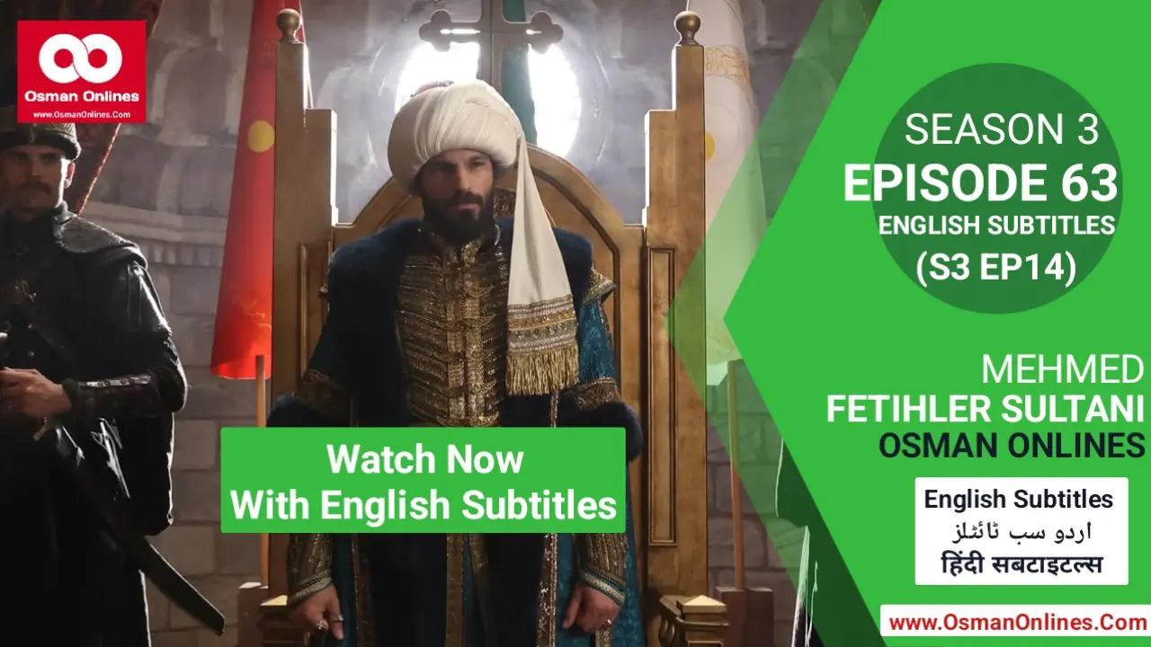 Mehmed Fetihler Sultani Season 3 Episode 63 scene showing Sultan Mehmed and Ottoman commanders after the conquest