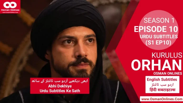 Kurulus Orhan Episode 10 scene showing Osman Bey discussing Bursa strategy with intense expressions.