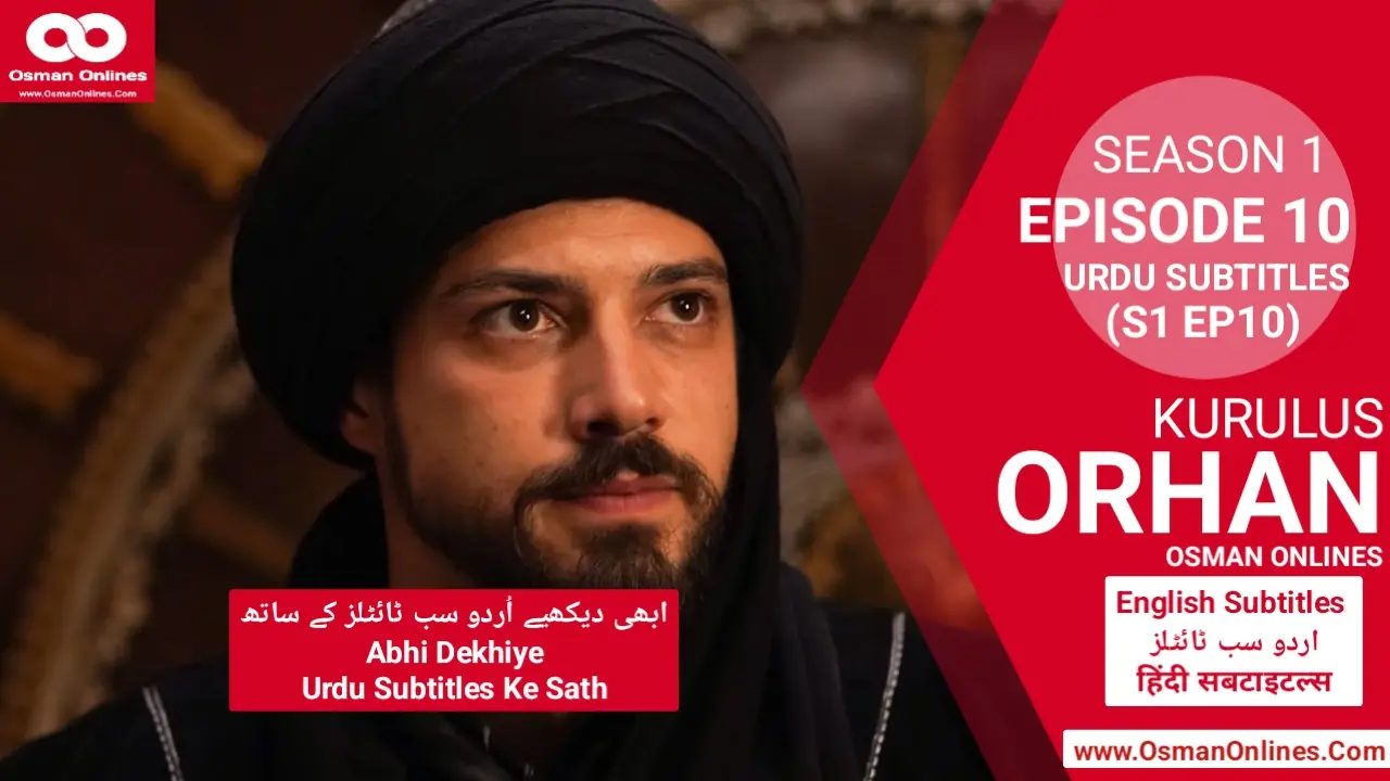 Kurulus Orhan Episode 10 scene showing Osman Bey discussing Bursa strategy with intense expressions.