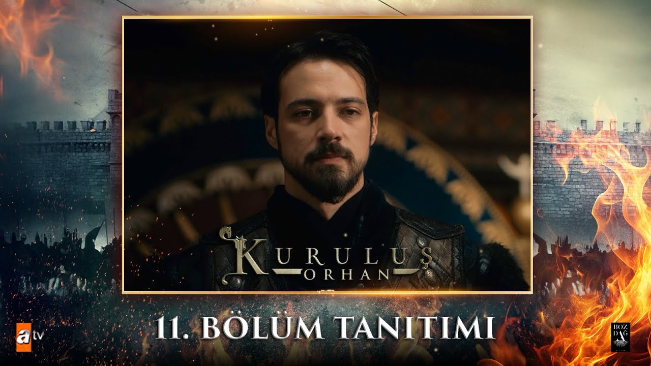 Kurulus Orhan Season 1 Episode 11 Trailer 1 showing Orhan Bey standing in silence as the new ruler of Bursa