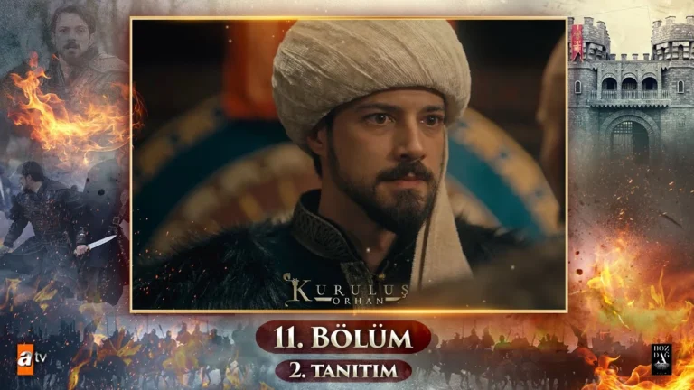 Kurulus Orhan Season 1 Episode 11 Trailer 2 showing Orhan Bey leading his Alps as new enemies threaten Bursa