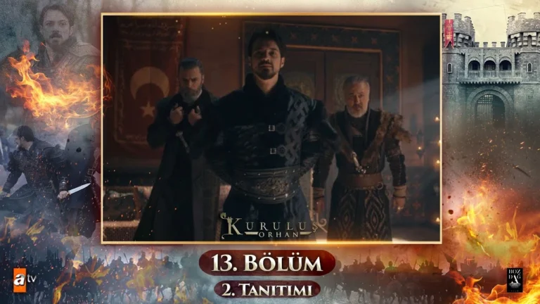 Kurulus Orhan Season 1 Episode 13 Trailer 2 with English Subtitles showing Sultan Orhan Bey facing multiple battlefronts