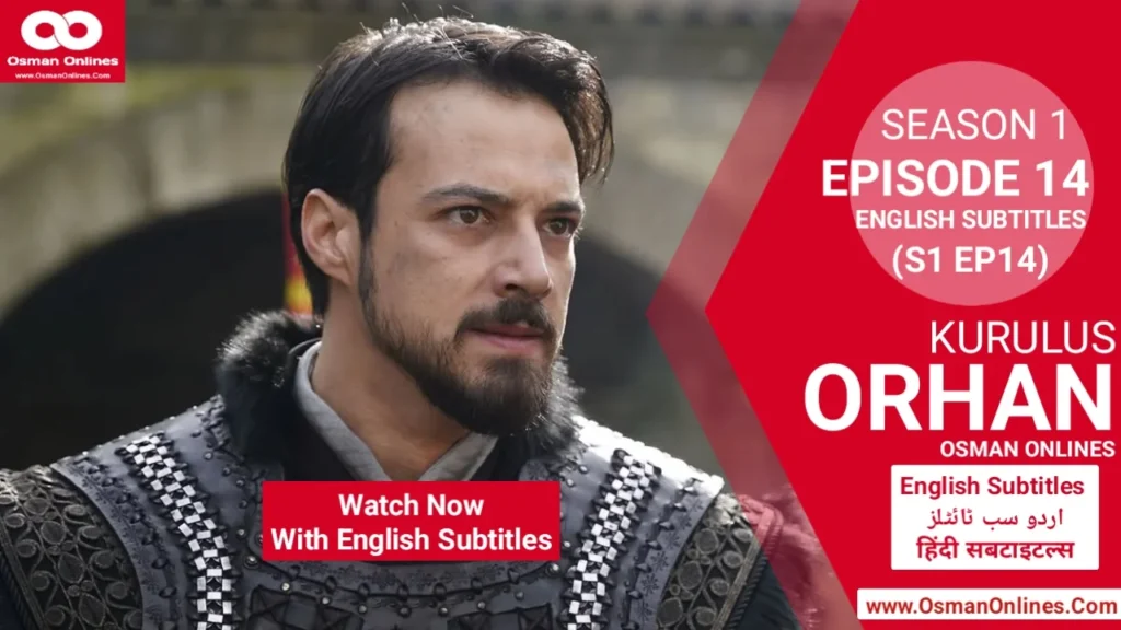 Kurulus Orhan Season 1 Episode 14 With English Subtitles Historical Scene