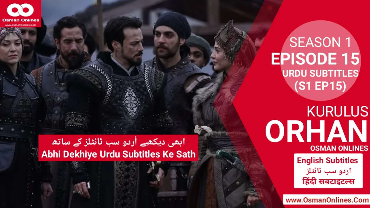 Kurulus Orhan Episode 15 in Urdu Subtitles HD Scene