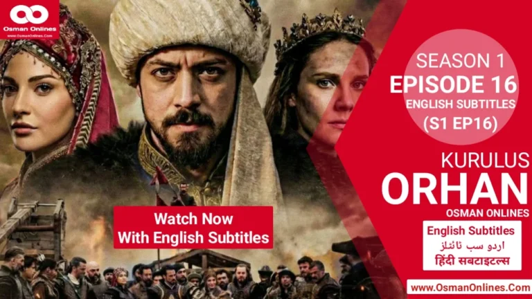 Kurulus Orhan Season 1 Episode 17 With English Subtitles Historical Scene