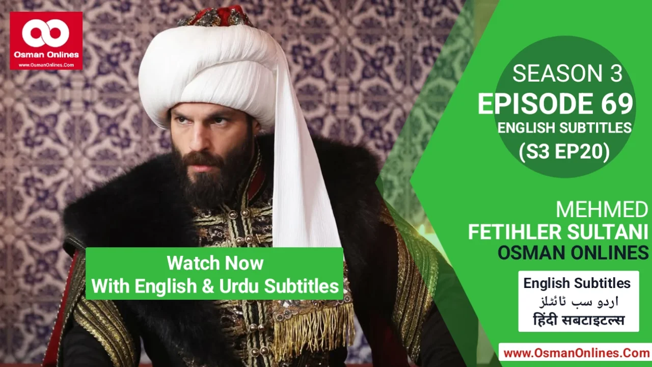 Mehmed Season 3 Episode 69 featuring Sultan Mehmed during a strategic palace council meeting.