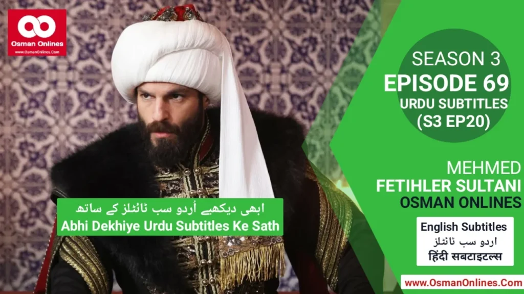 Mehmed Fetihler Sultani Season 3 Episode 69 With Urdu Subtitles scene featuring Sultan Mehmed in royal palace strategy meeting.