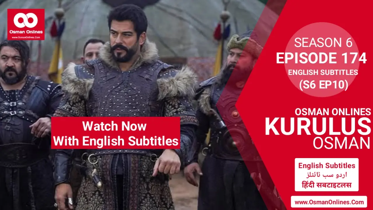 Kurulus Osman Season 6 Episode 174 English subtitles HD scene