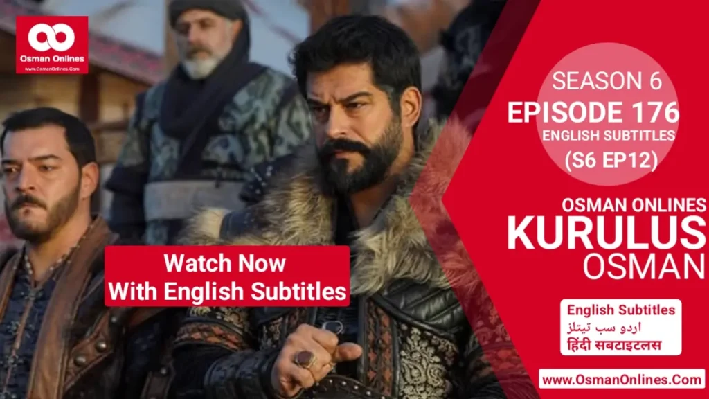 Kurulus Osman Season 6 Episode 176 English subtitles HD scene
