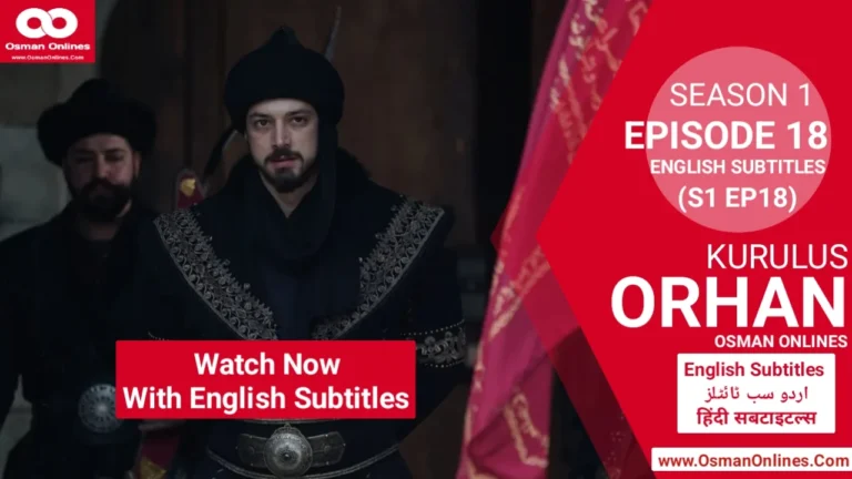 Kurulus Orhan Season 1 Episode 18 With English Subtitles Historical Scene
