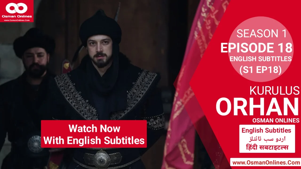 Kurulus Orhan Season 1 Episode 18 With English Subtitles Historical Scene