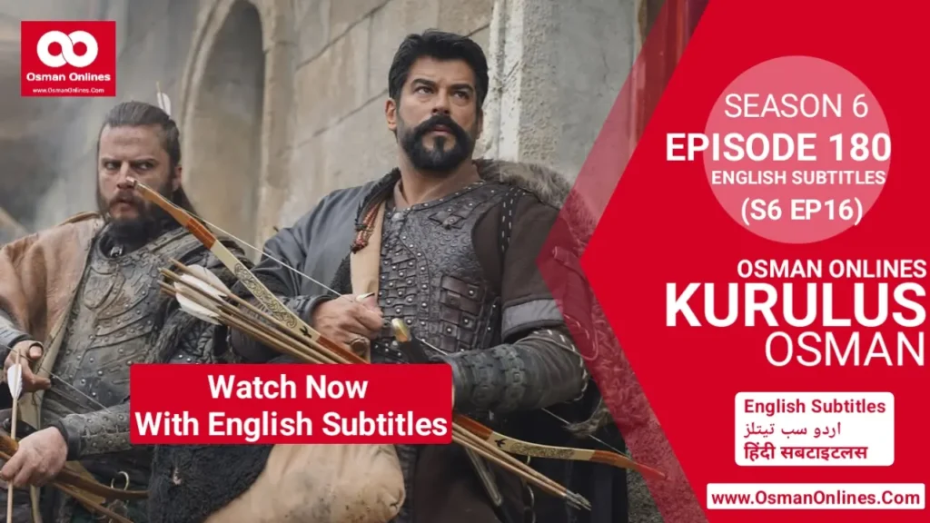 Kurulus Osman Season 6 Episode 180 English subtitles HD scene