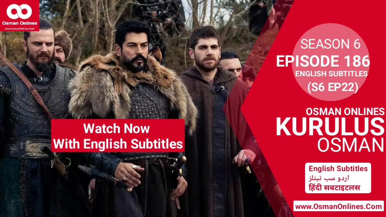 Kurulus Osman Season 6 Episode 186 English subtitles HD scene