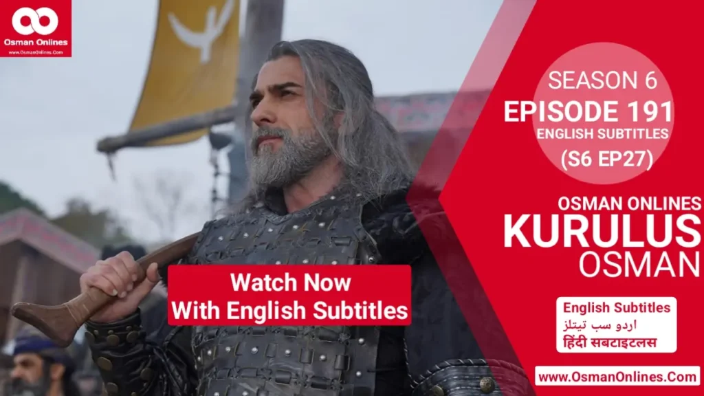 Kurulus Osman Season 6 Episode 191 English subtitles HD scene