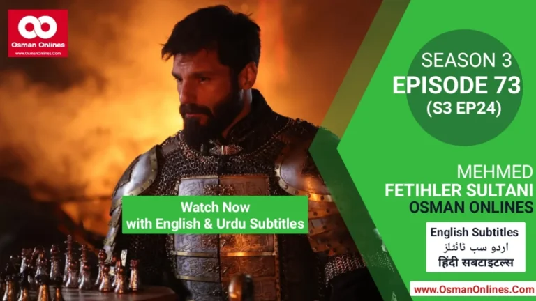 Mehmed Season 3 Episode 73 featuring Sultan Mehmed during a strategic palace council meeting.
