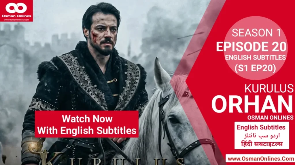 Kurulus Orhan Season 1 Episode 20 With English Subtitles Historical Scene