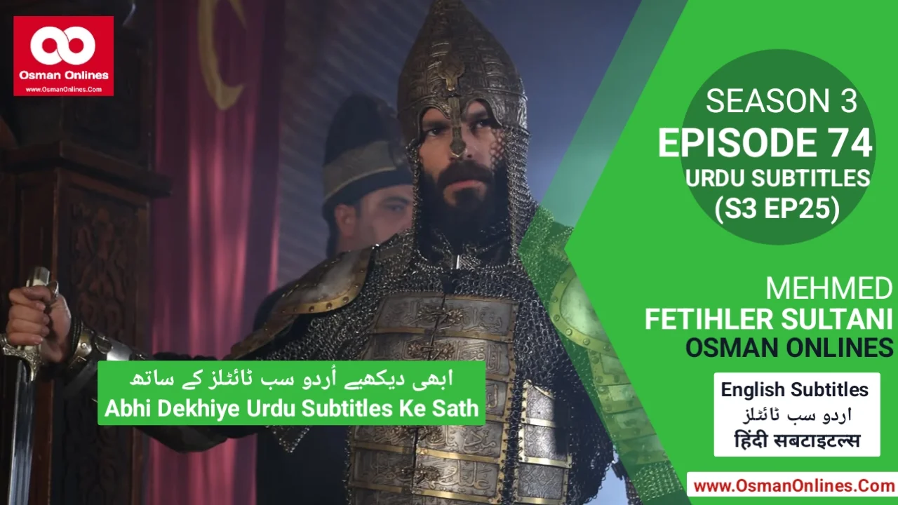 Mehmed Fetihler Sultani Season 3 Episode 74 With Urdu Subtitles scene featuring Sultan Mehmed in royal palace strategy meeting.