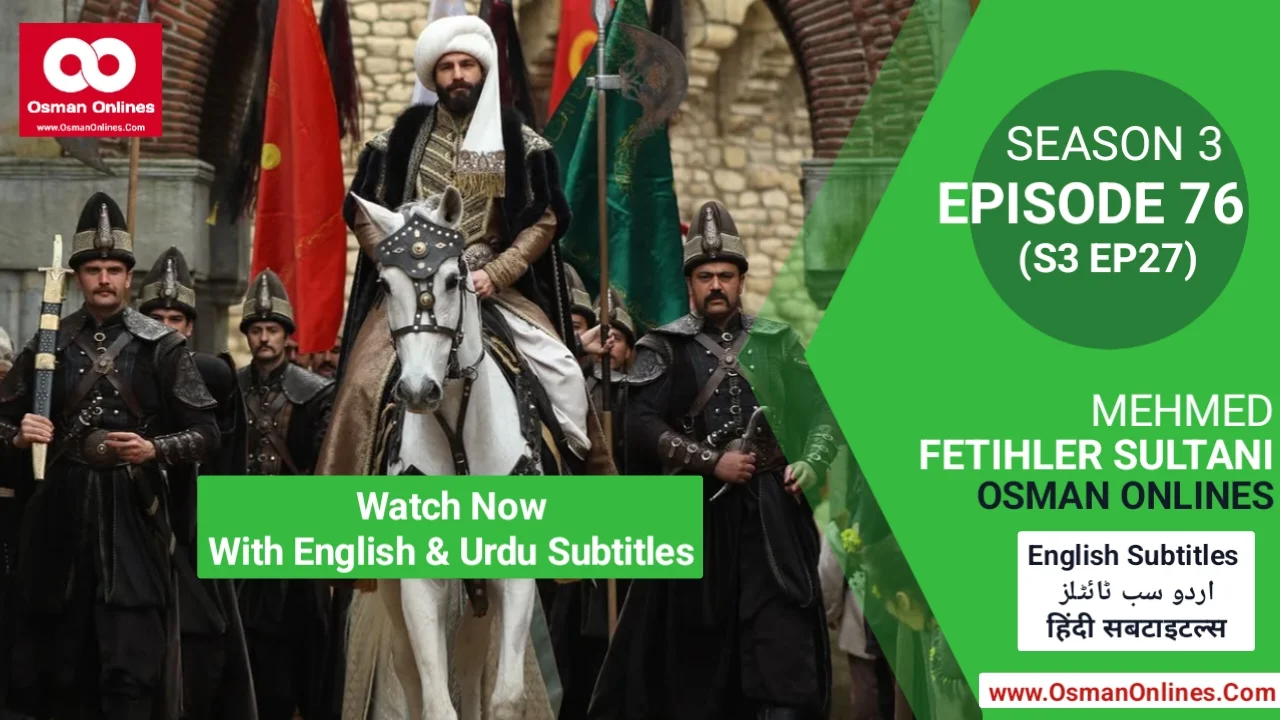 Mehmed Season 3 Episode 76 featuring Sultan Mehmed during a strategic palace council meeting.