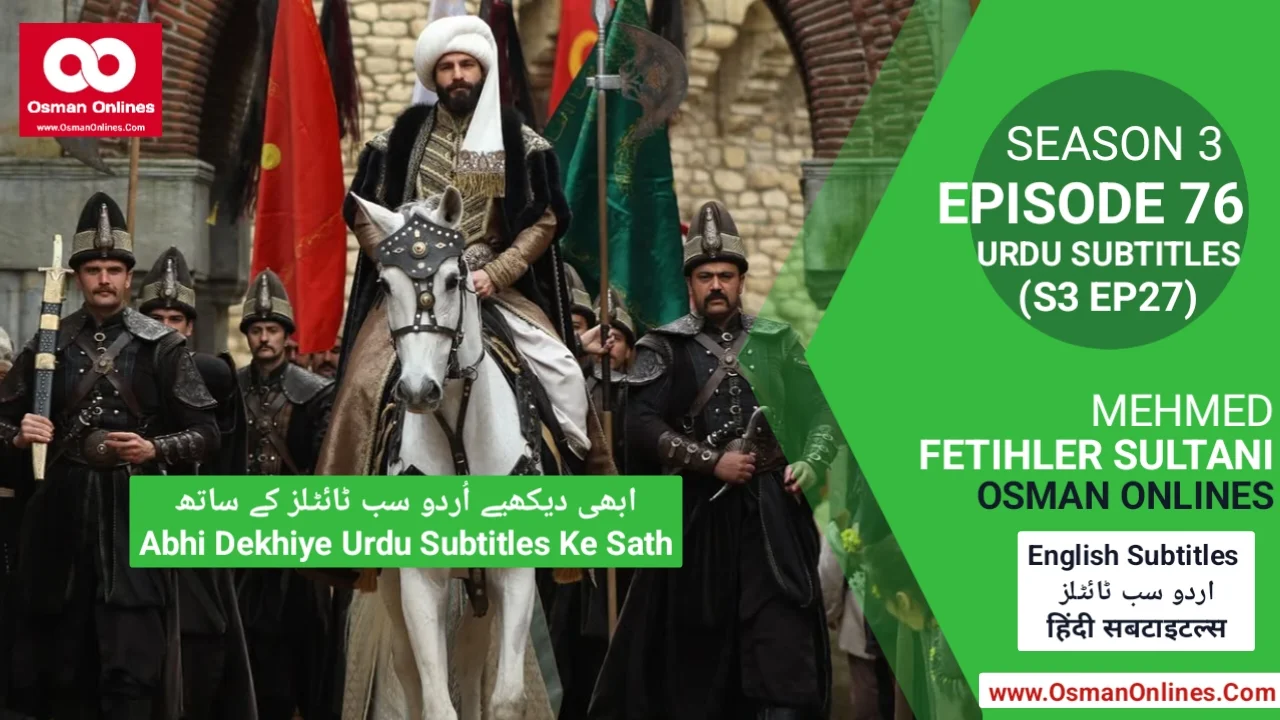 Mehmed Fetihler Sultani Season 3 Episode 76 With Urdu Subtitles scene featuring Sultan Mehmed in royal palace strategy meeting.