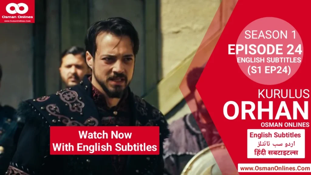 Kurulus Orhan Season 1 Episode 24 With English Subtitles Historical Scene