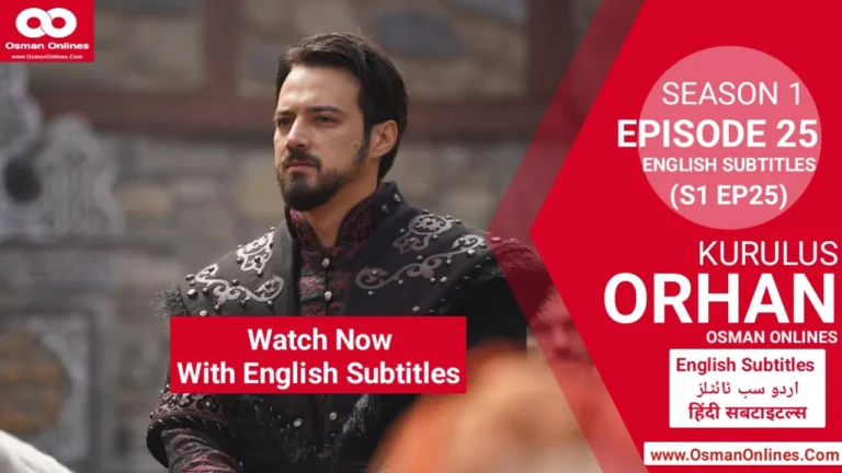 Kurulus Orhan Season 1 Episode 25 With English Subtitles Historical Scene