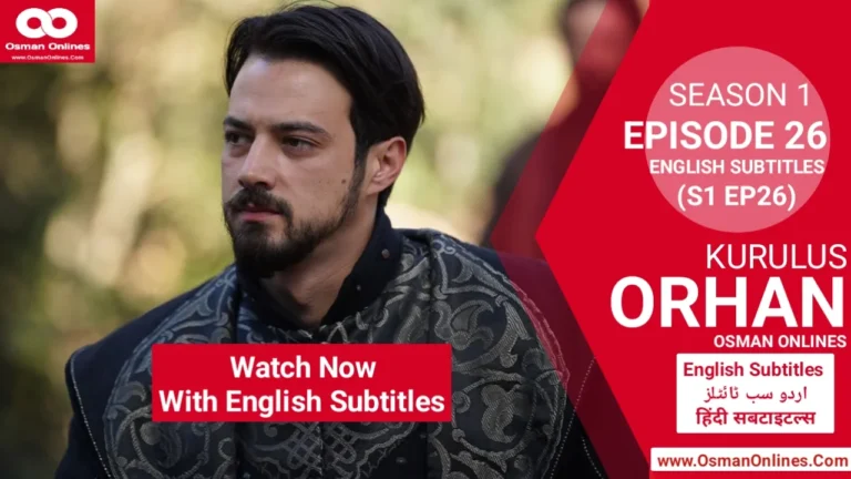 Kurulus Orhan Season 1 Episode 26 With English Subtitles Historical Scene