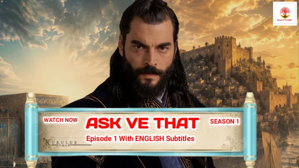 Aşk ve Taht Episode 1 With English Subtitles