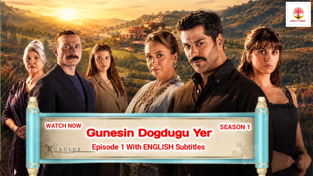 Gunesin Dogdugu Yer Episode 1 With English Subtitles