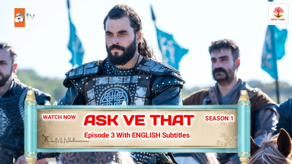 Ask ve Taht Episode 3 With English Subtitles
