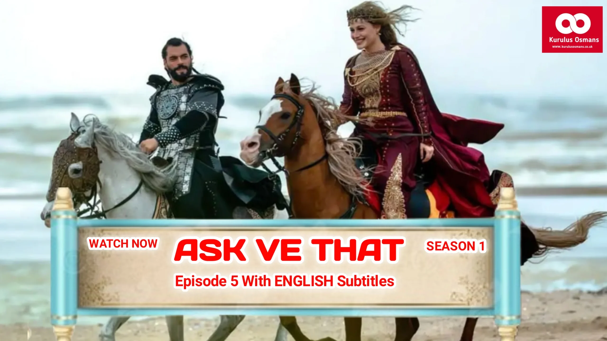 Ask ve Taht Episode 5 With English Subtitles