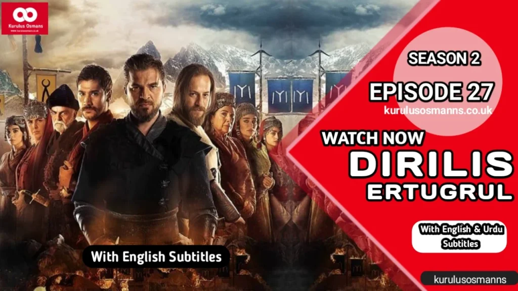 Dirilis Ertugrul Season 2 Episode 27 With English Subtitles