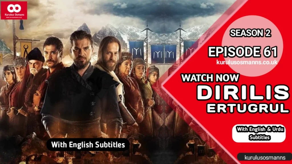 Dirilis Ertugrul Season 2 Episode 61 With English Subtitles